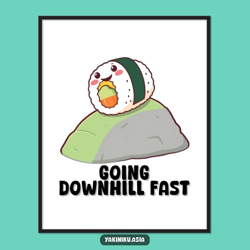 Funny Sushi Hill Rollo Poster - Gleeful Rolling Art, Perfect Foodie Funny Gift
