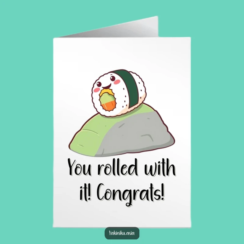 Free Printable Funny Congrats Card: Sushi Roll Celebration - Downloadable Gift