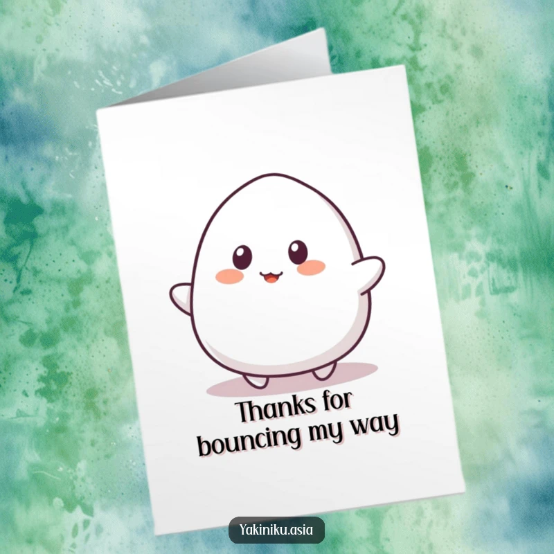 Funny Free Printable Thank You Card: A wobbly mochi with simple eyes playfully bouncing, expressing thanks with joy.