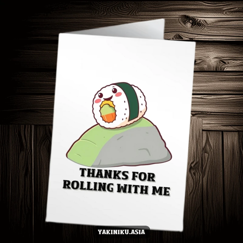 Funny Free Printable Thank You Card: Stylized sushi rolling gleefully down a small hill, thanking someone, funny greeting.